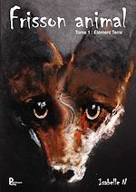 Download this eBook Frisson animal - Tome 1
