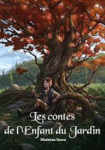 Download this eBook Les contes de l'enfant du jardin