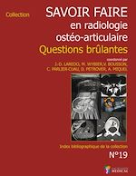 Download this eBook Savoir faire en radiologie ostéo-articulaire n°19 - Questions brûlantes