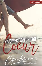 Download this eBook En direction de ton cœur