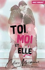 Download this eBook Toi, moi et elle