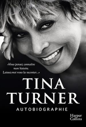 Autobiographie (version française) | Turner, Tina. Auteur