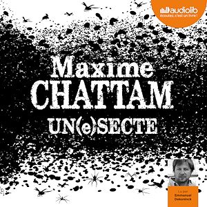 Un(e)secte | Chattam, Maxime. Auteur