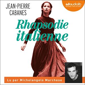 Rhapsodie italienne | Cabanes, Jean-Pierre. Auteur