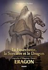 Plus d'infos sur 'Eragon : La fourchette, la sorcière et le dragon' Eragon : La fourchette, la sorcière et le dragon | PAOLINI, CHRISTOPHER. Auteur