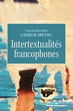 Download this eBook Intertextualités francophones