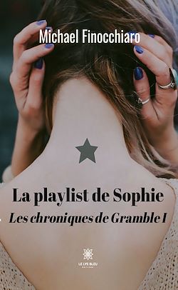 Download the eBook: La playlist de Sophie - Les chroniques de Gramble 1