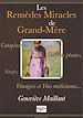 Téléchargez le livre numérique:  Les Remèdes miracles de Grand-Mére