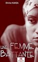 Téléchargez le livre numérique:  Une femme battante