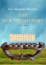 The New Prehistory. Vol. 8: Africa