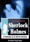 T�l�charger le livre Sherlock Holmes - L'homme � la l�vre tordue
