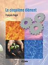 Télécharger l'ebook Le cinqui�me �l�ment
