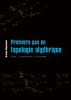 Télécharger l'ebook Premiers pas en topologie alg�brique