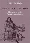 Télécharger le livre :  Jean de La Fontaine. L'homme de Ville, l'homme des Champs