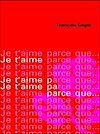 Télécharger l'ebook Je t'aime parce que...