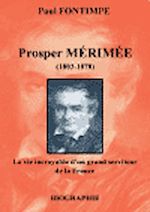 Téléchargez le livre :  Prosper Mérimée, une biographie