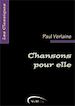 Téléchargez le livre numérique:  Chansons pour elle