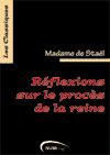 Télécharger le livre :  Réflexions sur le procès de la reine