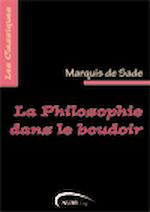 Téléchargez le livre :  La Philosophie dans le boudoir