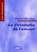 Téléchargez le livre numérique:  Le Triomphe de l'amour