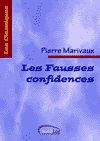 Télécharger l'ebook Les Fausses Confidences
