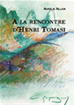 Téléchargez le livre numérique:  A la rencontre d'Henri Tomasi