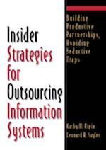 Télécharger le livre :  Insider strategies for outsourcing information systems