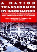 Télécharger le livre :  A nation transformed by information: how information has shaped the US from colonial times to the present
