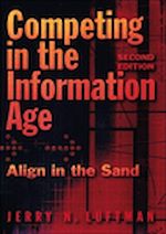 Télécharger le livre :  Competing in the information age: Align in the sand, 2nd edition