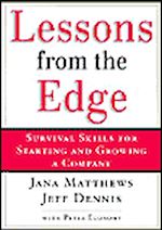 Télécharger le livre :  Lessons from the edge: survival skills for starting and growing a company