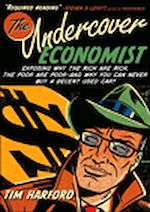 Télécharger le livre :  The undercover economist: exposing why the rich are rich, the poor are poor - and why you can never buy a decent used car