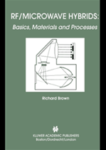 Télécharger le livre :  RF/Microwave Hybrids: Basics, Materials and Processes
