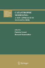 Télécharger le livre :  Catastrophe Modeling: A New Approach to Managing Risk