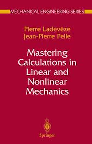 Téléchargez le livre :  Mastering Calculations in Linear and Nonlinear Mechanics