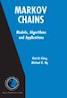 Télécharger le livre :  Markov Chains: Models, Algorithms and Applications