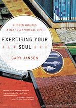 Télécharger le livre :  Exercising Your Soul