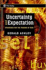 Télécharger le livre :  Uncertainty and Expectation : Strategies for the Trading of Risk