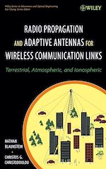 Télécharger le livre :  Radio Propagation and Adaptive Antennas for Wireless Communication Links: Terrestrial, Atmospheric and Ionospheric