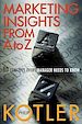 Télécharger le livre :  Marketing Insights from A to Z: 80 Concepts Every Manager Needs to Know