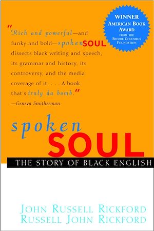 Téléchargez le livre :  Spoken Soul: The Story of Black English 
