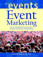 Télécharger le livre :  Event Marketing: How to Successfully Promote Events, Festivals, Conventions, and Expositions
