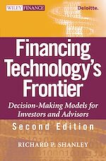 Télécharger le livre :  Financing Technology's Frontier: Decision-Making  Models for Investors and Advisors