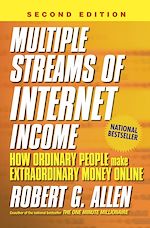 Télécharger le livre :  Multiple Streams of Internet Income: How Ordinary People Make Extraordinary Money Online