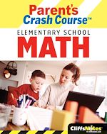 Télécharger le livre :  CliffsNotes&#174; Parent's Crash Course Elementary School Math