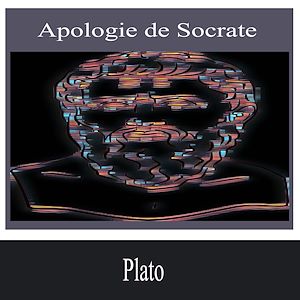 Téléchargez le livre :  Apologie de Socrate