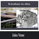 Télécharger le livre :  Kéraban-le-têtu