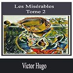 Télécharger le livre :  Les Misérables-Tome 2