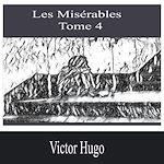 Télécharger le livre :  Les Misérables- Tome 4