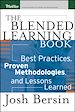 Télécharger le livre :  The Blended Learning Book: Best Practices, Proven Methodologies, and Lessons Learned