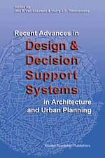 Télécharger le livre :  Recent Advances in Design and Decision Support Systems in Architecture and Urban Planning